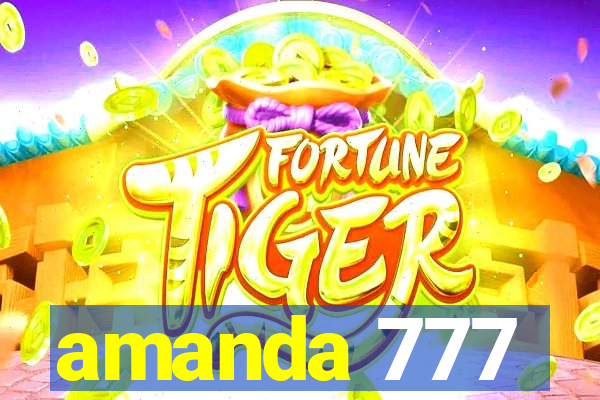 amanda 777